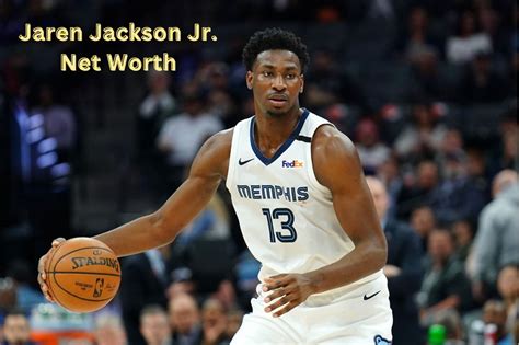 jaren jackson net worth.